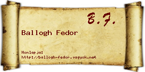 Ballogh Fedor névjegykártya